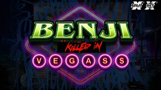 Benji Killed in Vegas