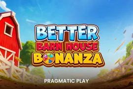 Better Barn House Bonanza