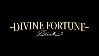 Divine Fortune Black